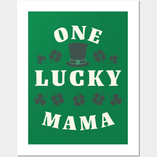 One Lucky Mama St Patricks Day Posters and Art